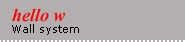 Wandsystem hello w