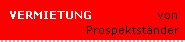 ProspektstÃ¤nder VERMIETUNG